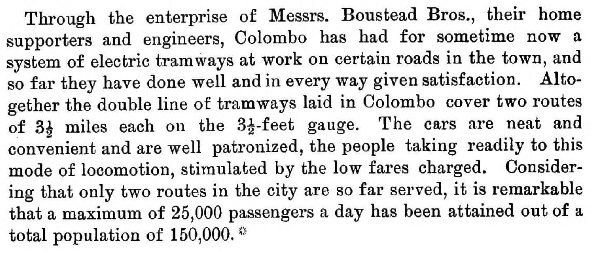 An excerpt from “Ceylon in 1903” by John Ferguson C.M.G, Vice President of the Ceylon Chapter of the Royal Asiatic Society - Given that this is an officer of His Majesty’s Civil Service describing life in the colonies; several grains of salt are advised.